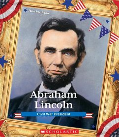 Abraham Lincoln: Civil War President (Presidential Biographies) - Perritano, John