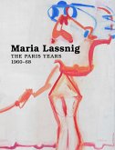 Maria Lassnig: The Paris Years 1960-68