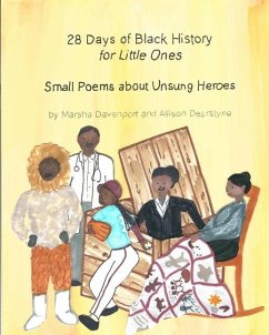 28 Days of Black History for Little Ones - Davenport, Marsha; Dearstyne, Allison