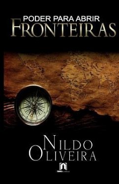 Poder para abrir fronteiras - Oliveira, Nildo