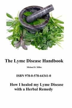 The Lyme Disease Handbook - Miller, Michael