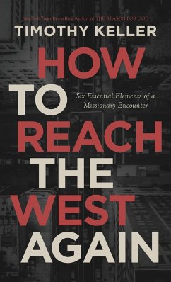 How to Reach the West Again - Keller, Timothy J.