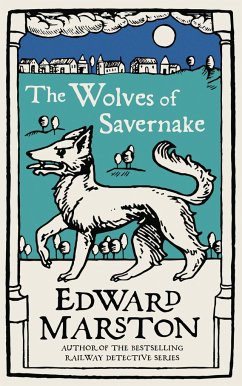 The Wolves of Savernake - Marston, Edward
