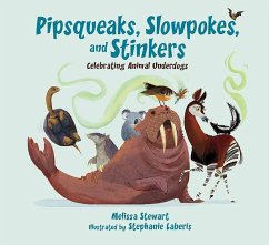 Pipsqueaks, Slowpokes, and Stinkers - Stewart, Melissa