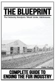 The Blueprint, Fur Farm List: Ending The Fur Industry, A Complete Guide For Animal Rights Activists