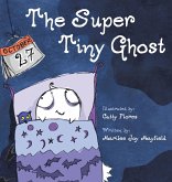 The Super Tiny Ghost