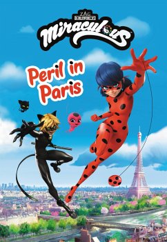 Miraculous: Peril in Paris - Zag America LLC