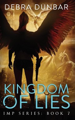 Kingdom of Lies - Dunbar, Debra