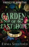 Garden of Last Hope Garden of Last Hope