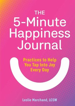 The 5-Minute Happiness Journal - Marchand, Leslie