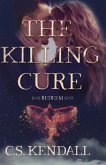 The Killing Cure: Redeem