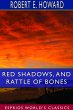 Red Shadows, and Rattle of Bones... - Bild 1