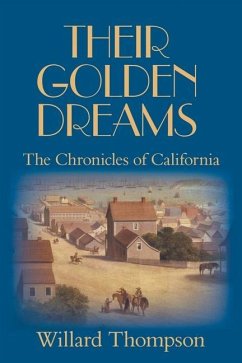 Their Golden Dreams - Thompson, Willard
