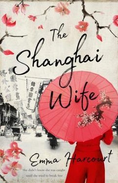 The Shanghai Wife - Harcourt, Emma