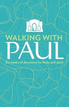 Walking with Paul: Six Weeks of Devotions for Body and Spirit - Miller, Susan Martins