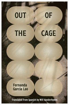 Out of the Cage - García Lao, Fernanda