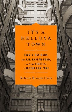 It's a Helluva Town - Gratz, Roberta Brandes
