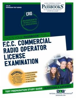 F.C.C. Commercial Radio Operator License Examination (Cro) (Ats-73): Passbooks Study Guide Volume 73 - National Learning Corporation