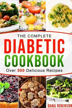 The Complete Diabetic Cookbook - Robinson, Dana