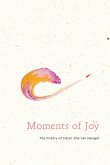 Moments of Joy: The Poetry of Sister Jina, Chan Dieu Nghiem Moments of Joy: The Poetry of Sister Jina, Chan Dieu Nghiem
