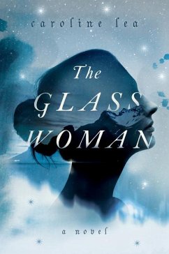 The Glass Woman - Lea, Caroline