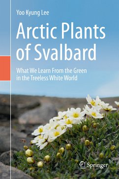 Arctic Plants of Svalbard (eBook, PDF) - Lee, Yoo Kyung