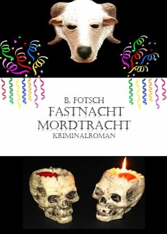 Fastnacht-Mordtracht (eBook, ePUB) - Fotsch Jüngling, Bärbel