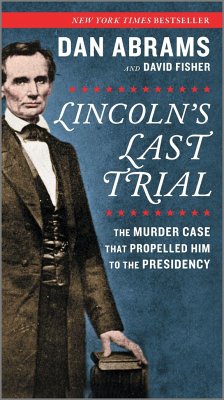 Lincoln's Last Trial - Fisher, David; Abrams, Dan