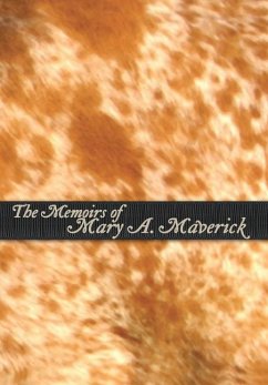 The Memoirs of Mary A. Maverick - Maverick, Mary A