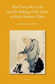 Hua Yan (1682-1756) and the Making of the Artist in Early Modern China