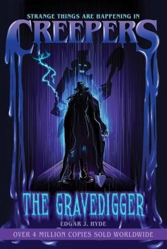 Creepers: The Gravedigger - Hyde, Edgar J