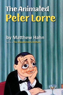 The Animated Peter Lorre - Hahn, Matthew