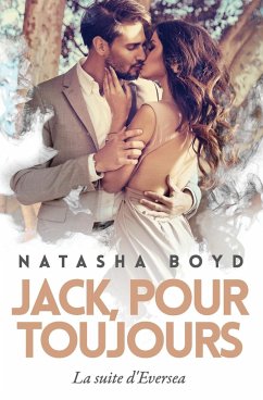 JACK, POUR TOUJOURS - Boyd, Natasha