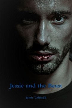 Jessie and the Beast - Caldwell, Jamie