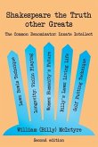 Shakespeare the Truth other Greats: The Common Denominator: Innate Intellect