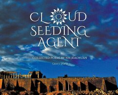 Cloud Seeding Agent: Collected Poems (2013-2019) - Yin, Xiaoyuan