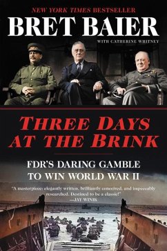 Three Days at the Brink - Baier, Bret; Whitney, Catherine