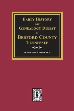 Early History and Genealogy Digest of Bedford County, Tennessee - Marsh, Helen; Marsh, Timothy