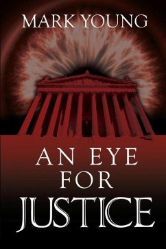 An Eye for Justice - Young, Mark