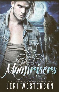 Moonrisers: A Moonriser Werewolf Mystery - Westerson, Jeri