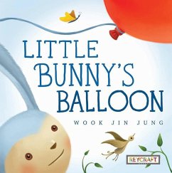 Little Bunny's Balloon - Jin Jung, Wook