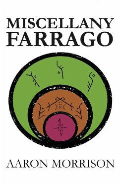 Miscellany Farrago - Morrison, Aaron