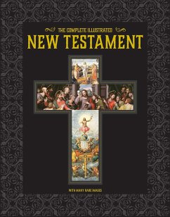 The Complete Illustrated New Testament - Centennial Books
