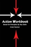 Action Workbook Based On Principles By Ray Dalio