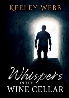 Whispers in the Wine Cellar - Webb, Keeley