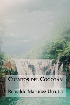 Cuentos del Cogotán - Martínez Urrutia, Reinaldo