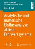 Analytische und numerische Einflussanalyse aktiver Fahrwerksysteme (eBook, PDF)