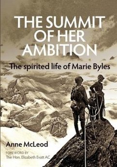 The Summit of Her Ambition: the spirited life of Marie Byles - McLeod, Anne Caroline