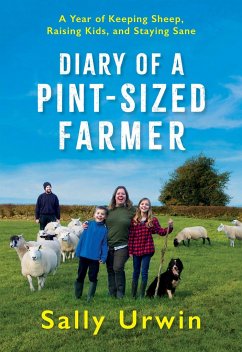 Diary of a Pint-Sized Farmer - Urwin, Sally