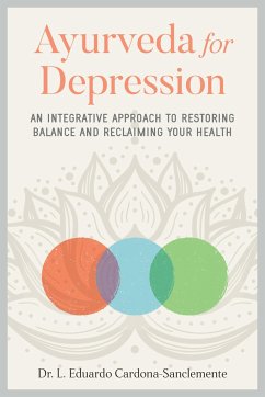 Ayurveda for Depression - Cardona-Saclemente, Eduardo